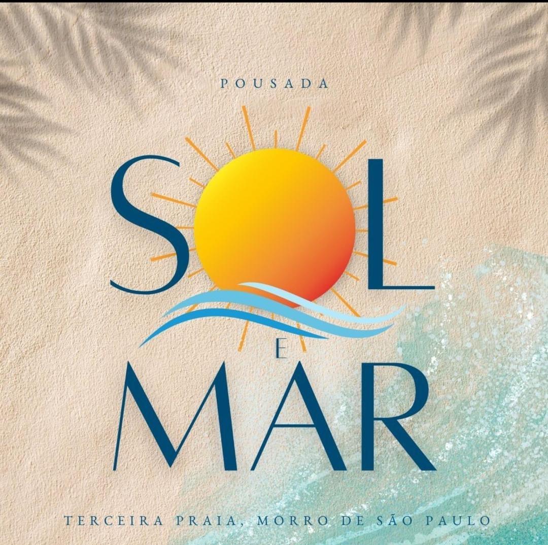 Pousada Sol E Mar Morro de São Paulo Εξωτερικό φωτογραφία